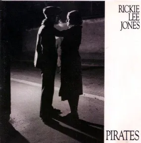 Rickie Lee Jones- Pirates